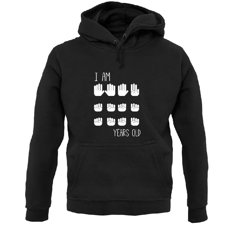 I Am 18 Years Old (Hands) Unisex Hoodie